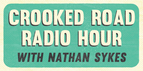 Crooked Road Radio Hour