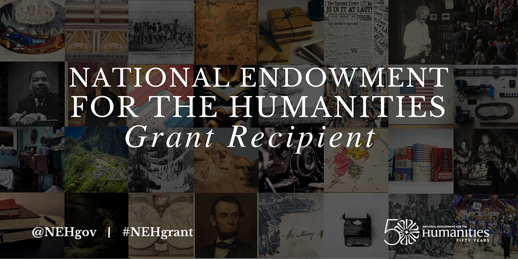 Museum Receives Preservation Grant from the National Endowment for the Humanities