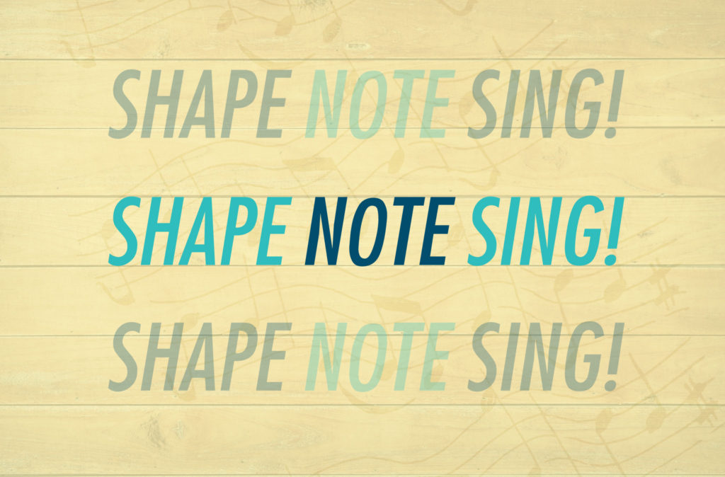 2017_shape-note-sing_web-graphic