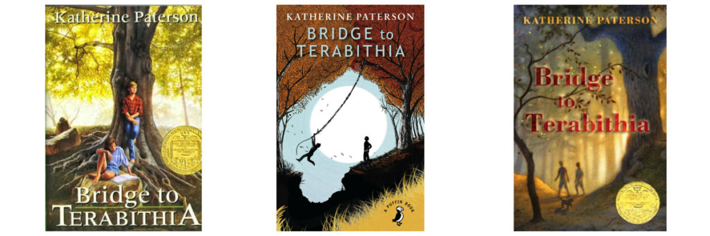 Three covers of Bridge to Terabithia:
Left: The two children in the woods with Jess leaning against a huge tree and Leslie at his feet reading a book on the tree's roots.
Middle: The two children swinging across the gorge to the imaginary Terabithia.
Right: The two children walking in the deep woods with a dog.