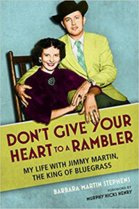 Cover image of Don't Give Your Heart to a Rambler showing title and the author with Jimmy Martin.