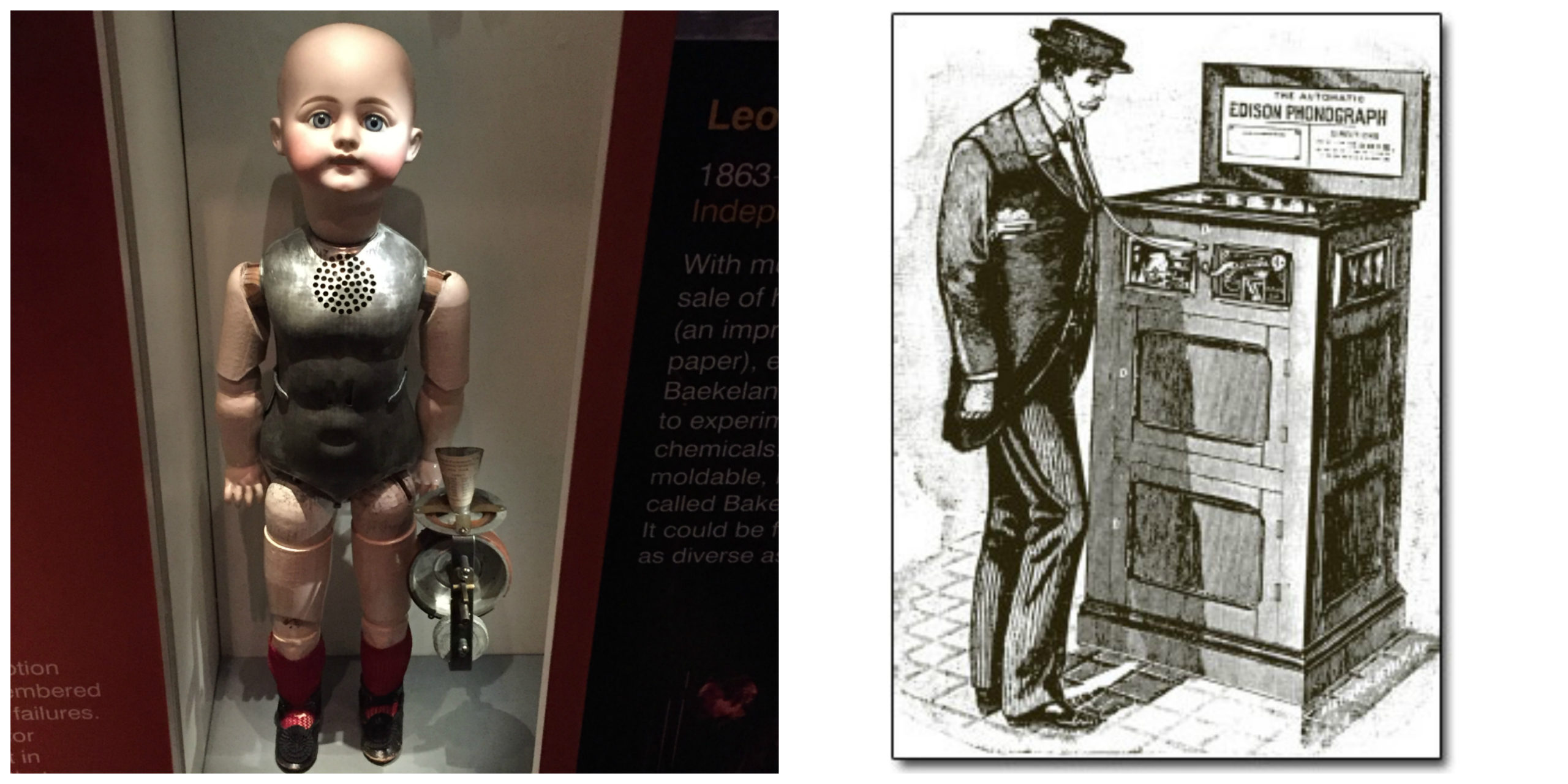 Left: A baby doll with porcelain head (bald), metal body with speaker area at top of torso, and articulated wooden limbs. Right: A 19th-century drawing of a man standing in front of a large cabinet Edison phonograph with what look like earphones plugged into the machine.