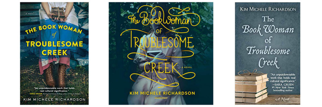 Three covers for The Book Woman of Troublesome Creek, two focused on a woman or girl holding a book and the other showing a pile of books tied with a string or piece of twine.