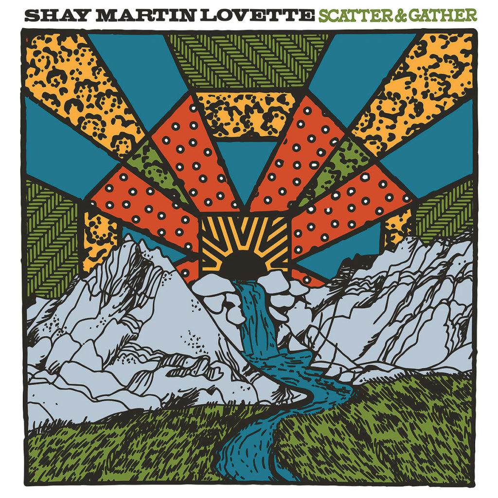 The album cover looks like a letter press style print and shows mountains with a river running from them through a green meadow. Above the mountains in geometric design is a sunburst made up of different colors and patterns.