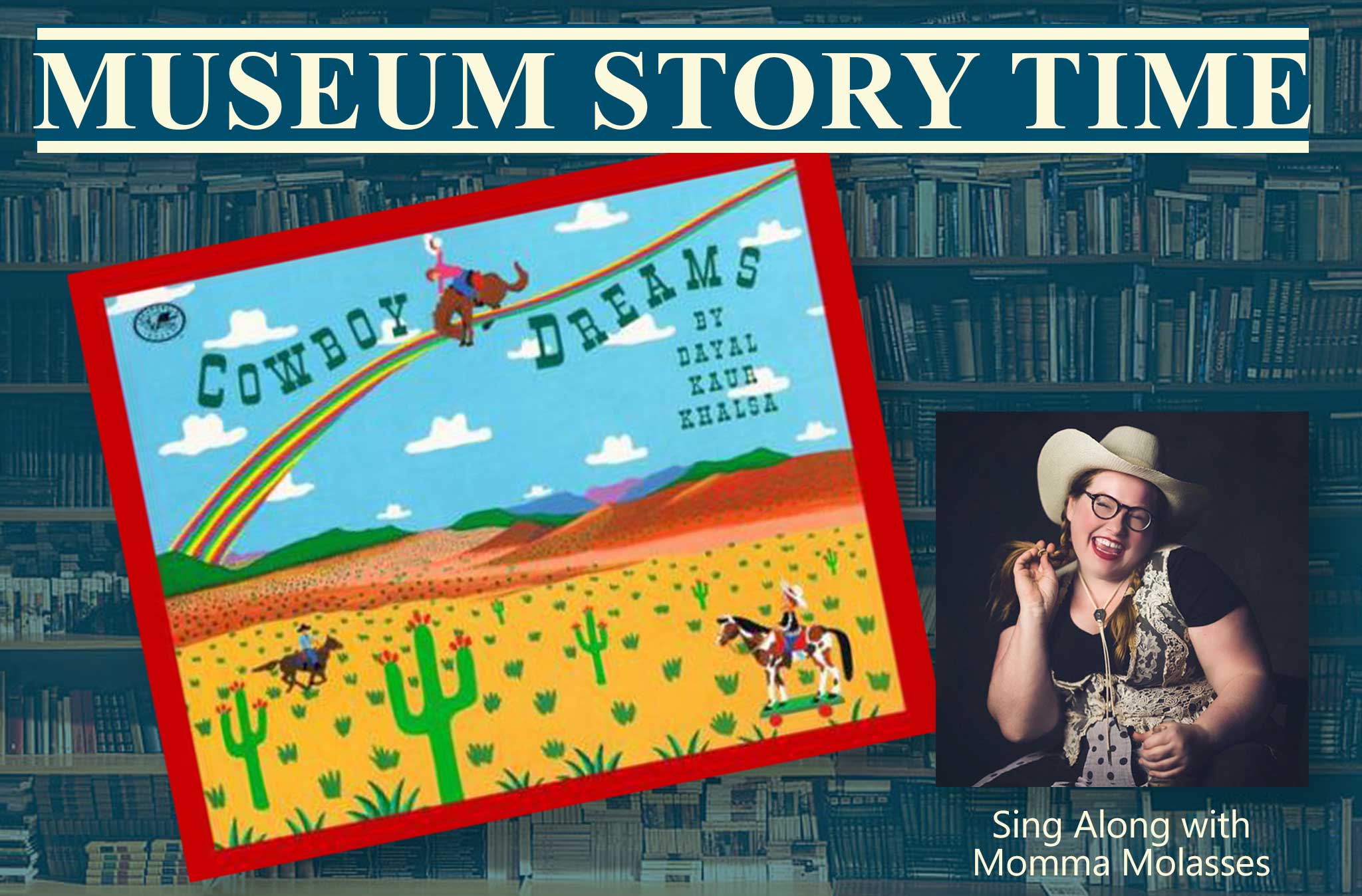 Museum Story Time graphic with cover of this month's book and a photo of Momma Molasses.